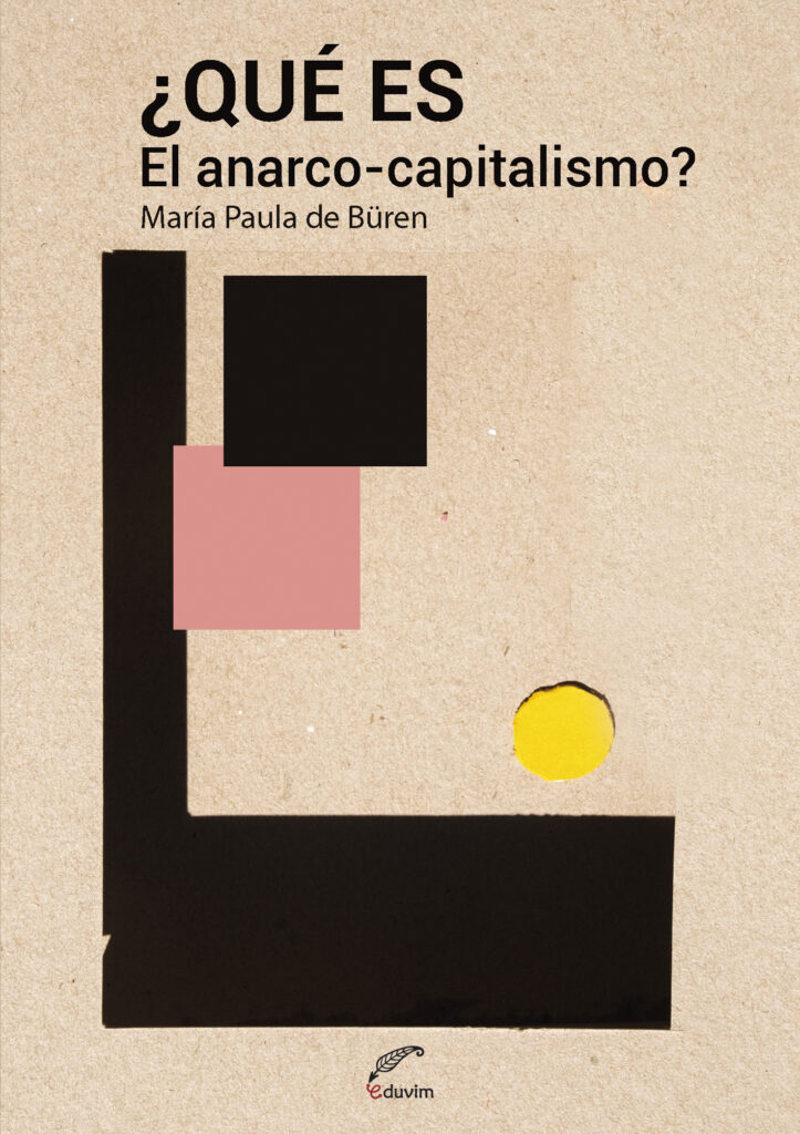 ¿Qué es el anarco-capitalismo?