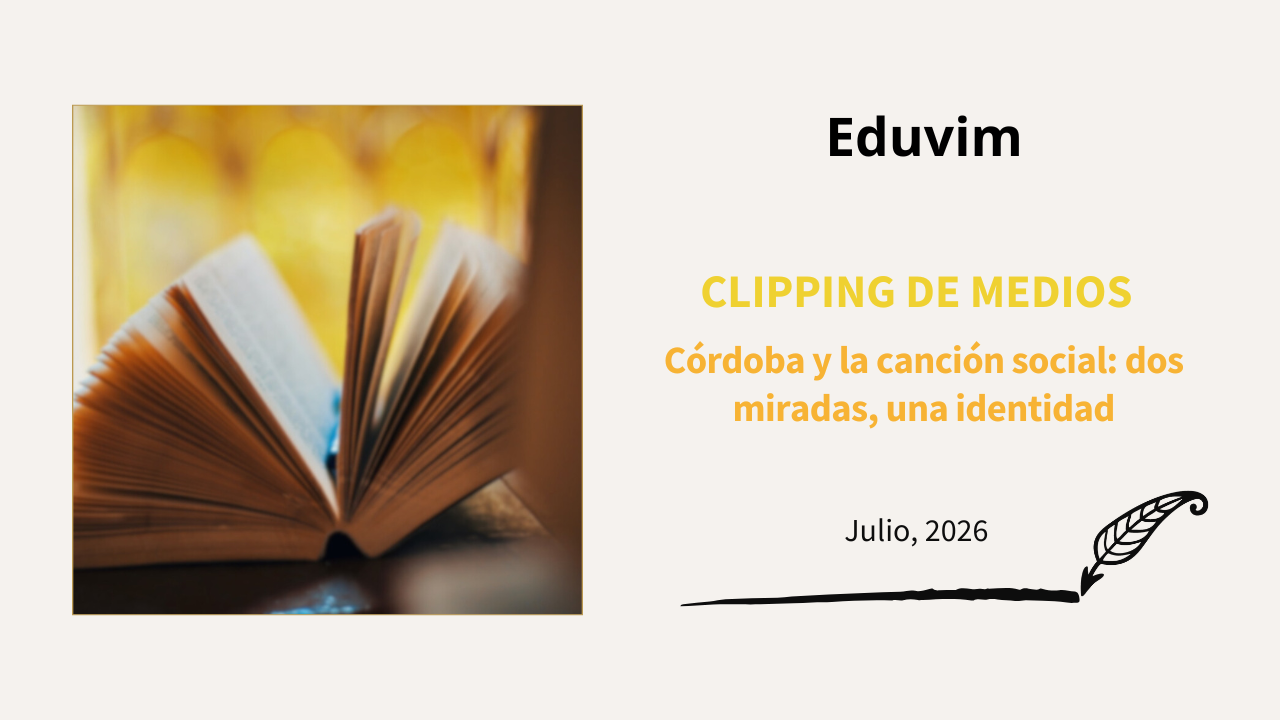 Córdoba y la canción social: dos miradas, una identidad