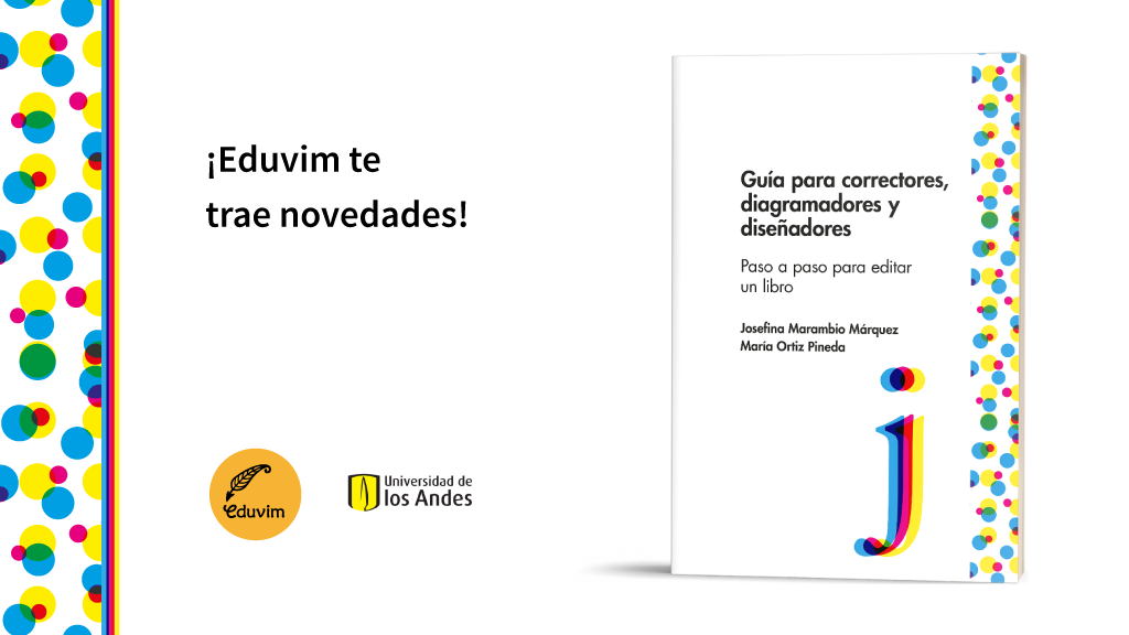Paso a paso para editar un libro: Guía para correctores, diagramadores y diseñadores
