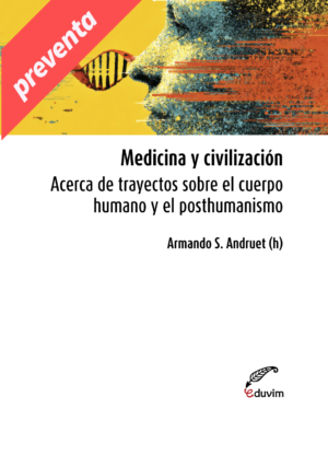 PREVENTA: Medicina y civilización