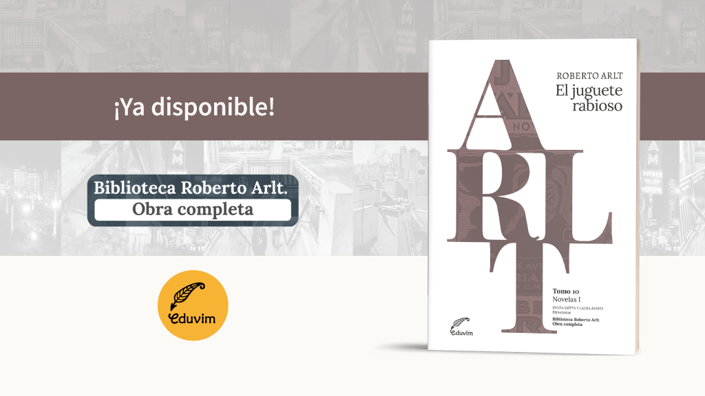 Lanzamiento de “El juguete rabioso” a cien años de su publicación